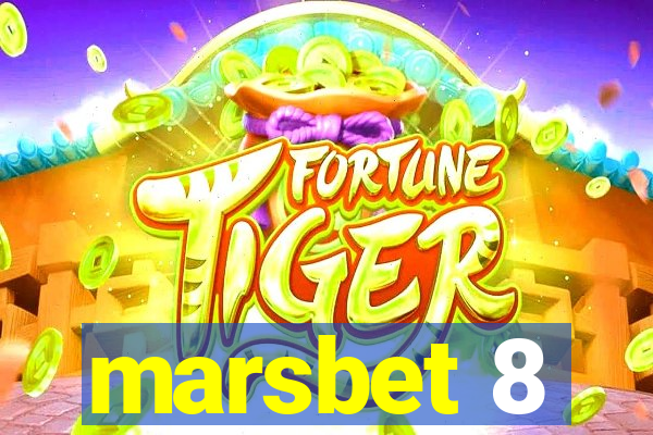 marsbet 8